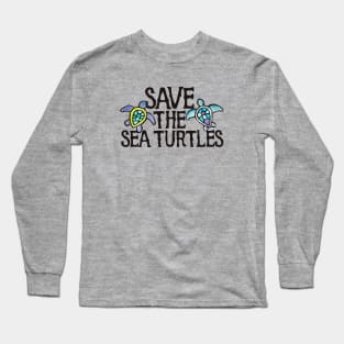 Save the Sea Turtles Long Sleeve T-Shirt